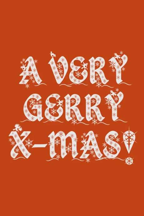 A Very Gerry X-Mas!